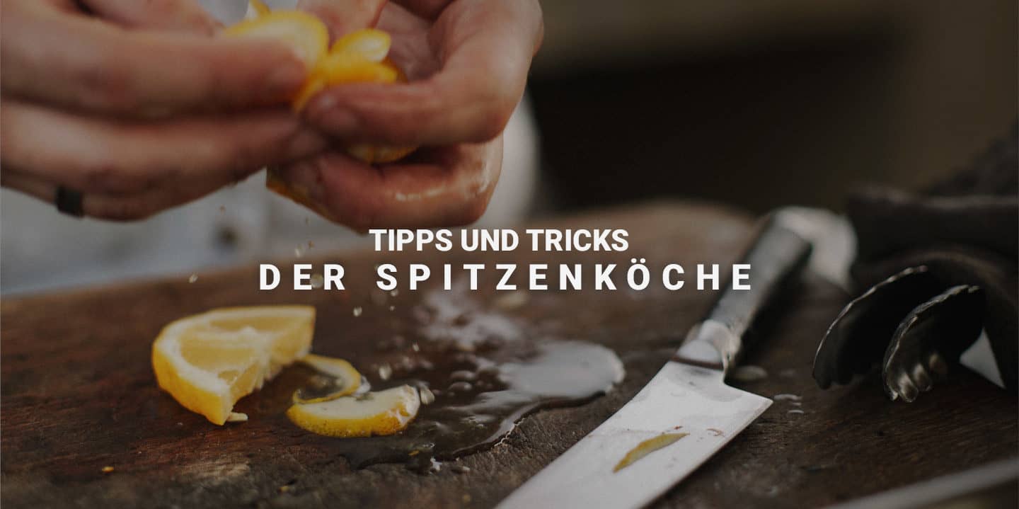 28 Kochtipps von 20 Sterne- und Spitzenköchen Deutschlands
